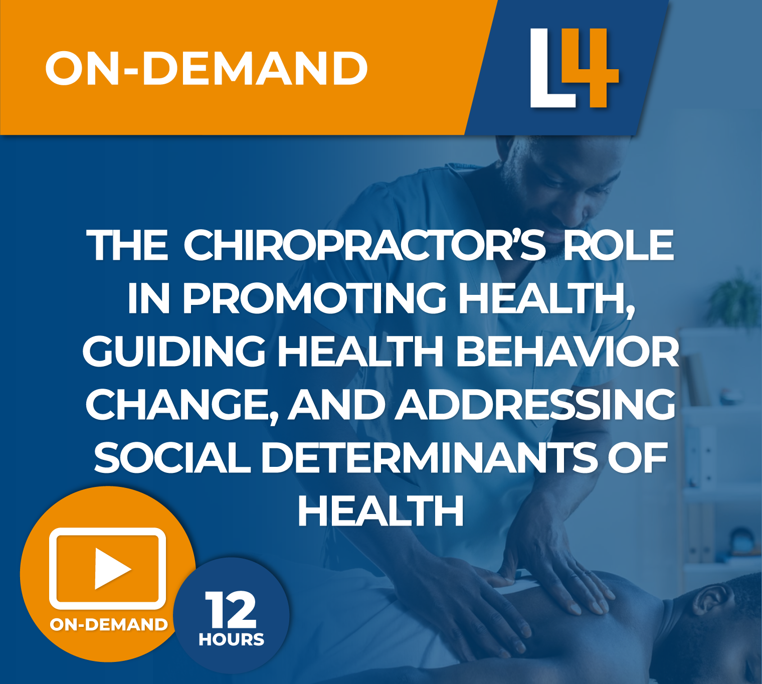 Chiropractor's Role in Promoting Health, Guiding Health Behavior Change, and Addressing Social Determinants of Health